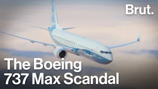 Inside the Boeing 737 Max Scandal