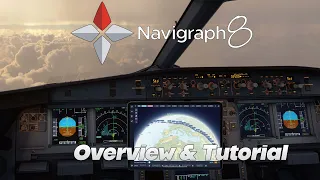 Navigraph Charts 8 | Overview and Tutorial