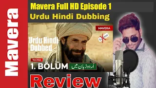 Mavera Full HD Episode 1.Bölüm Urdu hindi Dubbed | Review | by Urdu HTV