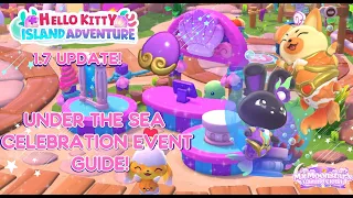 🧜‍♂️✨Under The Sea Celebration Guide w/ Timestamps - Hello Kitty Island Adventure 🧜‍♂️✨