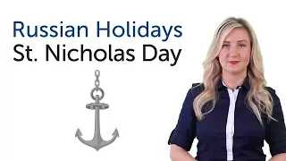 Learn Russian Holidays - St. Nicholas' day