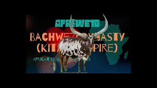 AfriWetu - Ep14 | Bachwezi Dynasty Kitara Empire