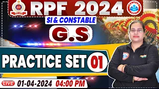 RPF Vacancy 2024 | RPF SI GS Practice Set 01 | RPF Constable GS Class by Parul Mam