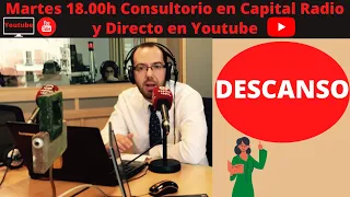 🔴DESCANSO 👉🏽 Consultorio de BOLSA Capital Radio 📻 martes 30 de abril con David Galán