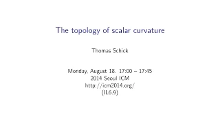 ICM2014 VideoSeries IL6.9: Thomas Schick on Aug18Mon