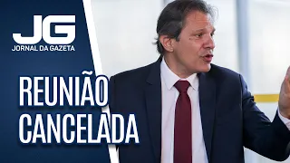 Em meio a clima tenso em Brasília, é cancelada reunião entre ministro Haddad e deputados