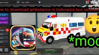 how to download ambulance in Indonesia bus simulator