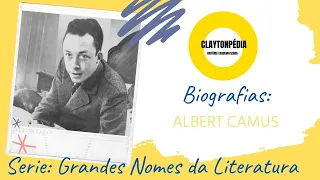 ALBERT CAMUS - QUEM FOI ALBERT CAMUS? CLAYTONPEDIA - CURIOSIDADES - BIOGRAFIAS