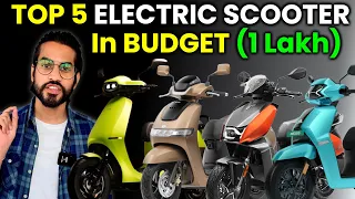TOP 5 ELECTRIC SCOOTER IN BUDGET🔥 | 1 लाख में Best Scooter ? | Abhishek Moto