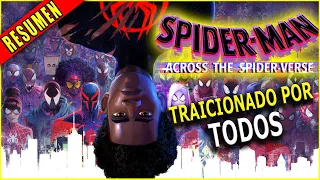 SPIDER-MAN: ACROSS THE SPIDER-VERSE - MILES ES TRAICIONADO - RESUMEN EN 25 MINUTOS | Ahora te cuento