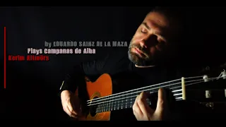 Kerim Altınörs Plays Campanas de Alba by EDUARDO SÁINZ DE LA MAZA