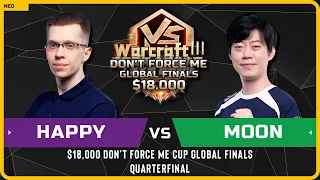 WC3 - [UD] Happy vs Moon [NE] - Quarterfinal - $18,000 Don't Force Me Cup Global Finals