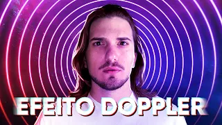 O Efeito Doppler Explicado