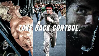 TAKE BACK CONTROL AND DECIDE TO CHANGE YOUR LIFE THIS TIME - Best Motivational Speech (MUST LISTEN)