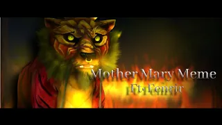 Mother Mary Meme||Ft: Fenrir||Remake||Blood/Death Warning||WildCraft Meme