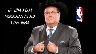 If Jim Ross Commentated The NBA