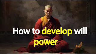 How to develop will power | Buddhism In English