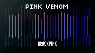 blackpink pink venom but its hardcore