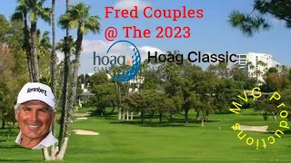 Fred Couples @ The 2023 Hoag Classic