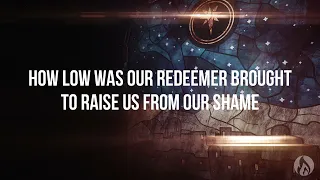 How Low Was Our Redeemer Brought Acoustic   Sovereign Grace Music Lyric video