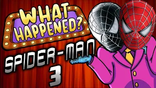 Spider-Man 3 - What Happened?