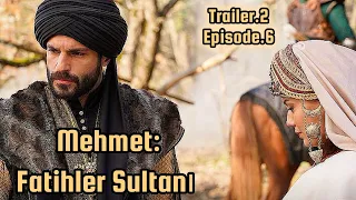 Urdu Subtitles & Urdu Reviews | Trailer.2 Episode.6 | Mehmet Fatihler Sultanı