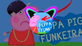 (E se a peppa pig cantasse funk)????