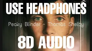 Peaky Blinder 8D Audio | 8D Songs with AB | I am a Peaky Blinder | Thomas Shelby |