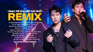 Tình Ta Phai Dấu Người Giờ Ở Đâu Remix TikTok| Lỡ Duyên Kiếp Này - Khả Hiệp| Nhạc Trẻ Remix Hay Nhất