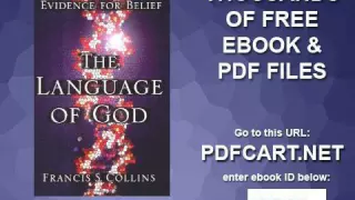 The Language of God A Scientist Presents Evidence for Belief