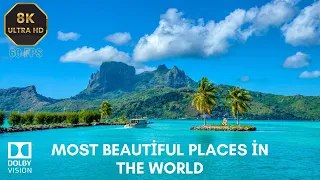 TOP 10 | Most Beautiful Places in the World 8K HDR 60 FPS Dolby Vision | 10 Natural Wonders