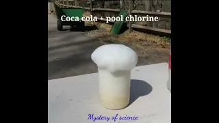 Coca cola and pool chlorine #shorts #mystery of science #chemistry experiment #science experiment