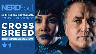 Uncork'd Entertainment's Crossbreed Movie Review with Slice of SciFi's Summer Brooks | NERDSoul