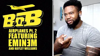 B.o.B - Airplanes Part. 2 Ft. Eminem, Hayley Williams - REACTION