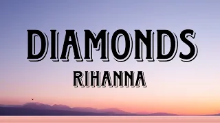 Diamonds (Lyrics) Lofi || Rihanna || Slowed And Reverb Song