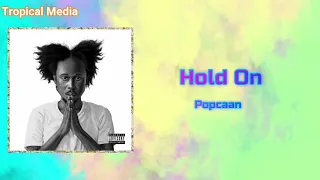 Popcaan - Hold On (Official Audio)