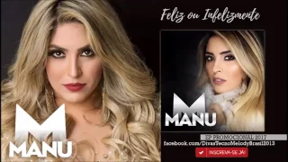 Manu - EP Feliz ou Infelizmente - completo