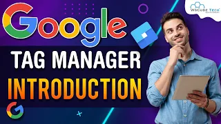 What is Google Tag Manager - Complete Introduction for Beginners | GTM Course 🔥