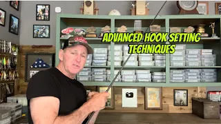 Advanced Hook Setting Techniques And Methods…