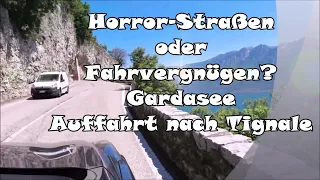 Horror-Straßen oder Fahrvergnügen? | Gardasee – Auffahrt nach Tignale mit Livebericht