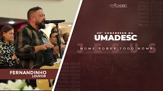 25º Congresso da UMADESC - Fernandinho l Deus é Bom Pra Mim