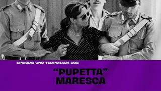 La Muñeca Mafiosa: Pupetta Maresca Historias de la Mafia