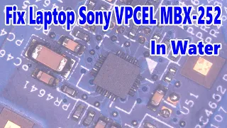 Fix Laptop Sony VPCEL MBX-252 In Water