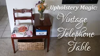 Upholstery Magic: Vintage Telephone Table Makeover