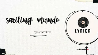 SARILING MUNDO LYRICS | TJ MONTERDE