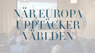 Det första globala århundradet – När Europa upptäcker världen – del 3