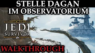 STELLE DAGAN IM OBSERVATORIUM  - WALKTHROUGH | STAR WARS JEDI SURVIVOR