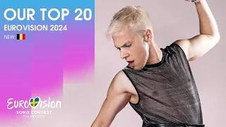 Eurovision 2024 - Our Top 20 + 🇧🇪