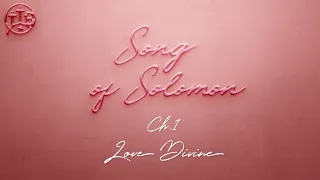 Song of Solomon 1-2 - (LIVE!)