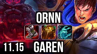 ORNN vs GAREN (TOP) | 8/0/8, Legendary, 300+ games | EUW Master | v11.15